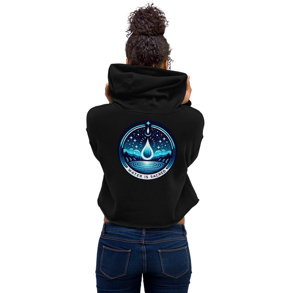 Water is Sacred- Crop Hoodie